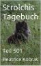 [Strolchis Tagebuch 501] • Strolchis Tagebuch · Teil 501